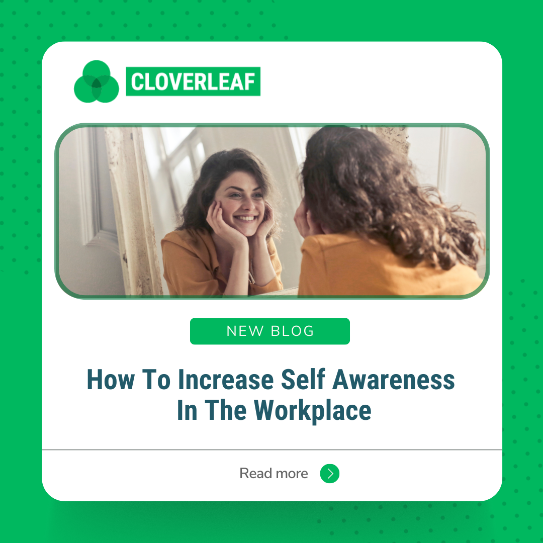 How To Increase Self Awareness In The Workplace