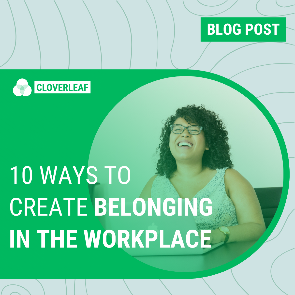 how to create a sense of belonging in the workplace