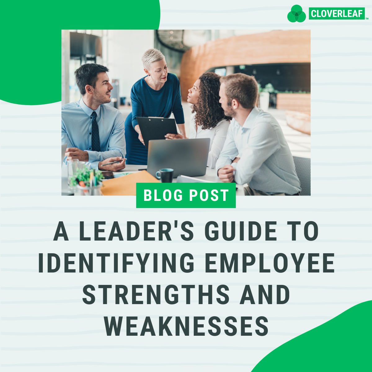 Identifying Employee Strengths And Weaknesses
