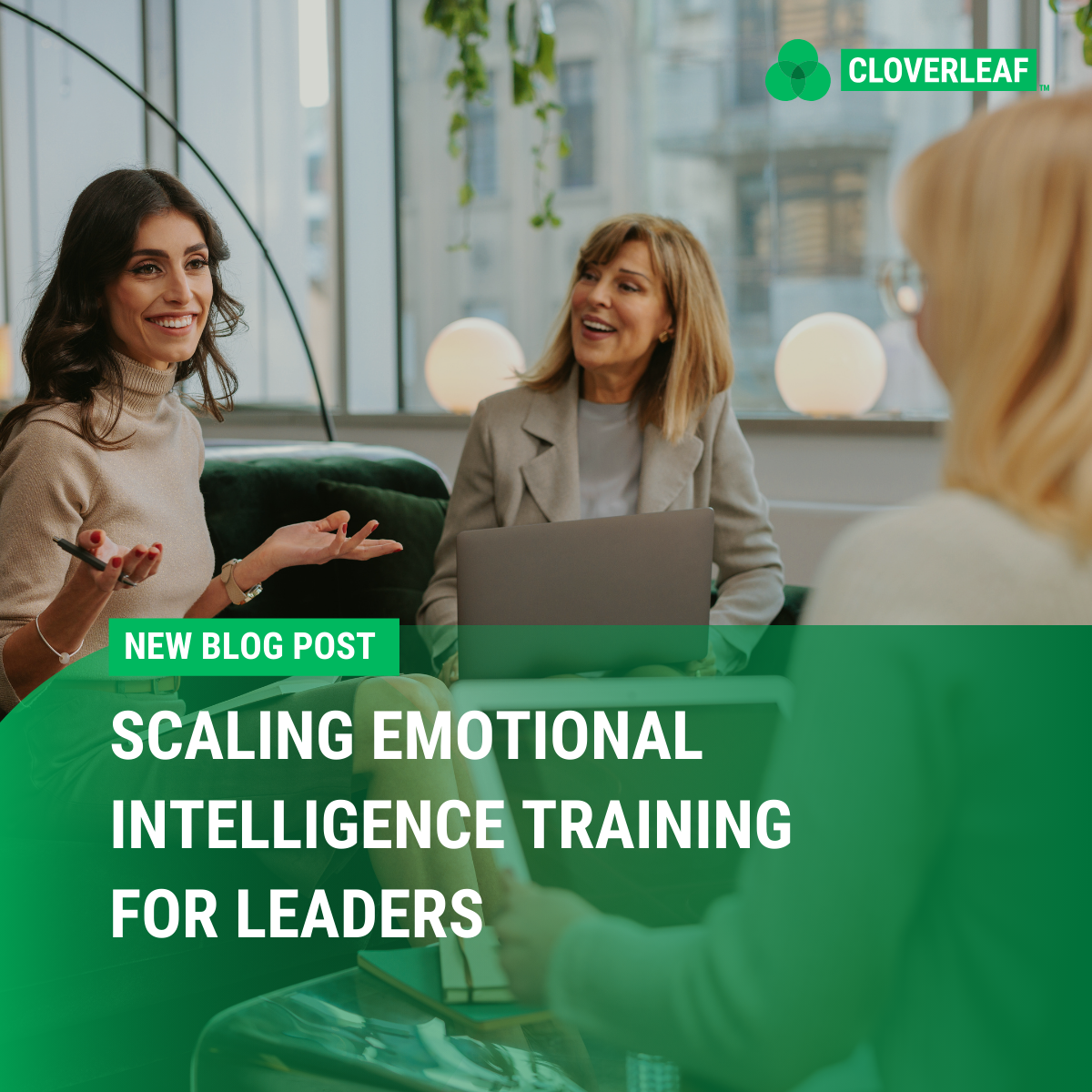 Scaling Emotional Intelligence Training For Leaders