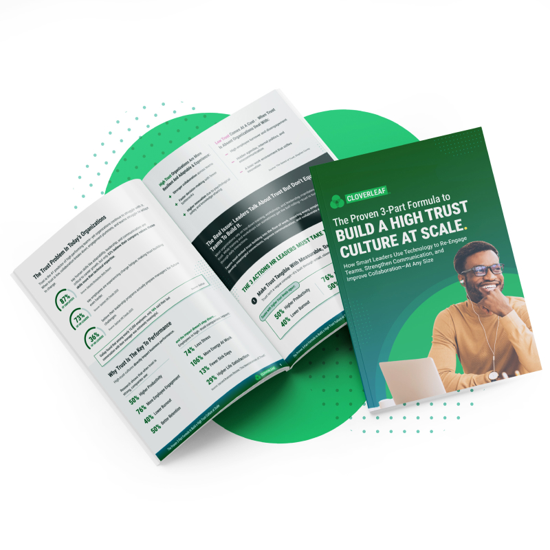 Cloverleaf eBook titled “The Proven 3-Part Formula to Build a High Trust Culture at Scale” showing a smiling professional and pages with workplace engagement stats and leadership insights.